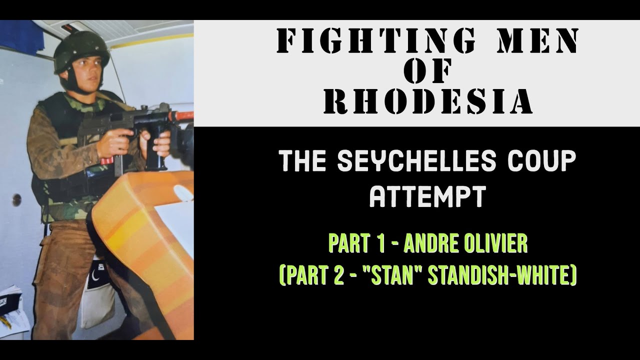 Fighting Men of Rhodesia ep248 | Col Andre Olivier | The Seychelles Coup Attempt | Part 1