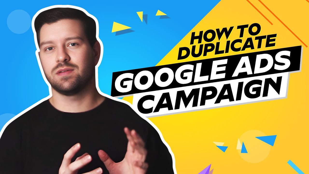 Как дублировать кампанию Google Ads
