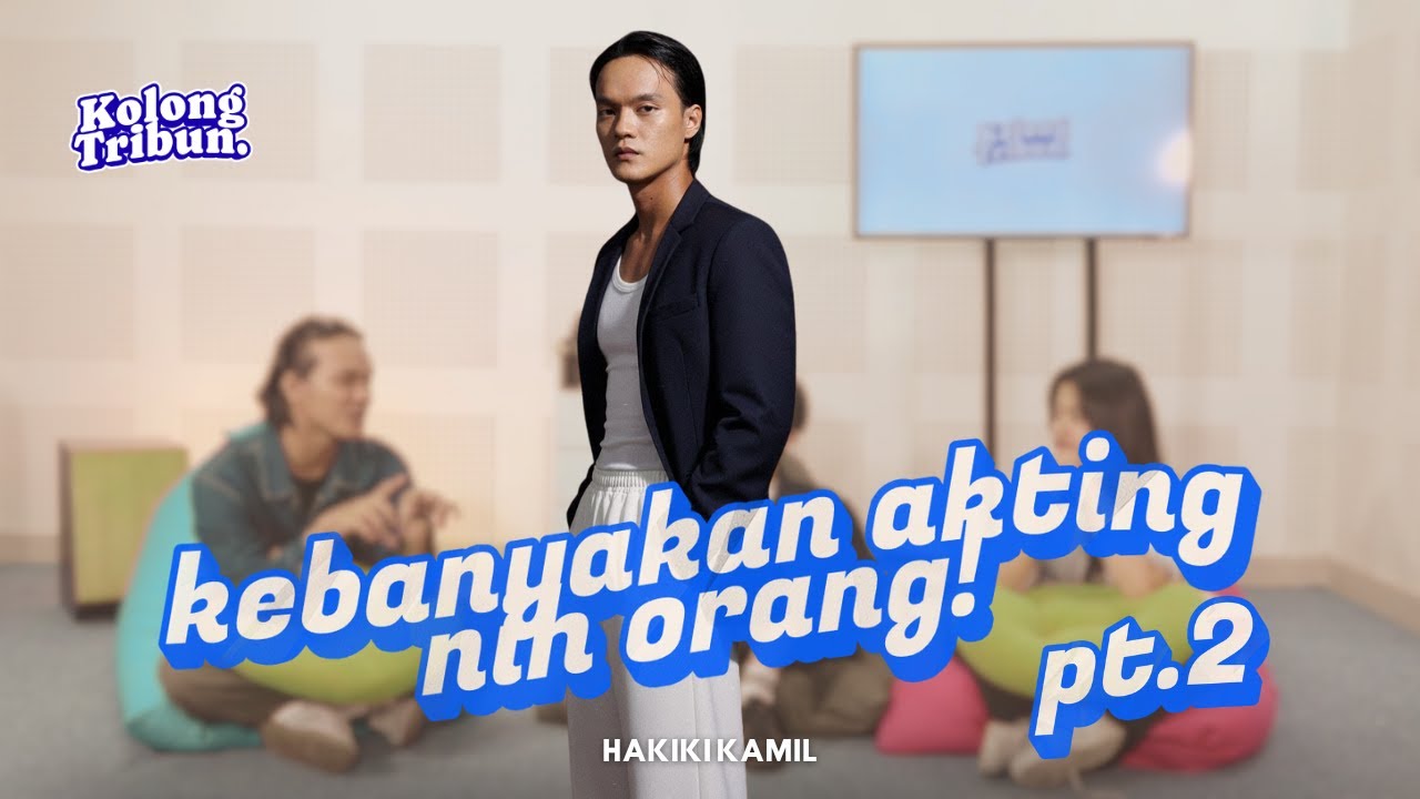Satu Orang Seribu Wajah! Cerita di Balik Panggung tentang Akting, Ternyata Gini?! Pt. 2