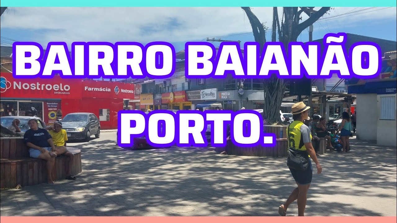 PASSEIO PELO BAIRRO BAIANÃO EM PORTO SEGURO-BAHIA. 
