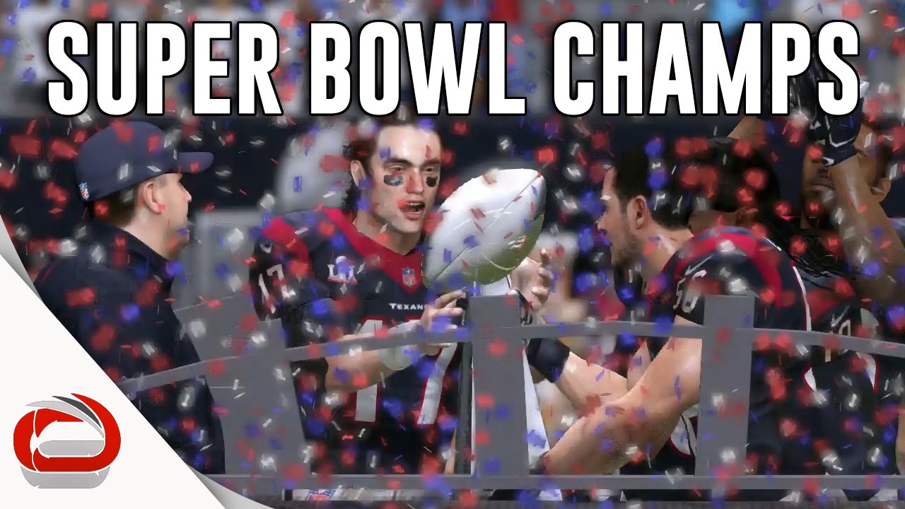 HOUSTON TEXANS - SUPER BOWL LI CHAMPIONS - MADDEN 17