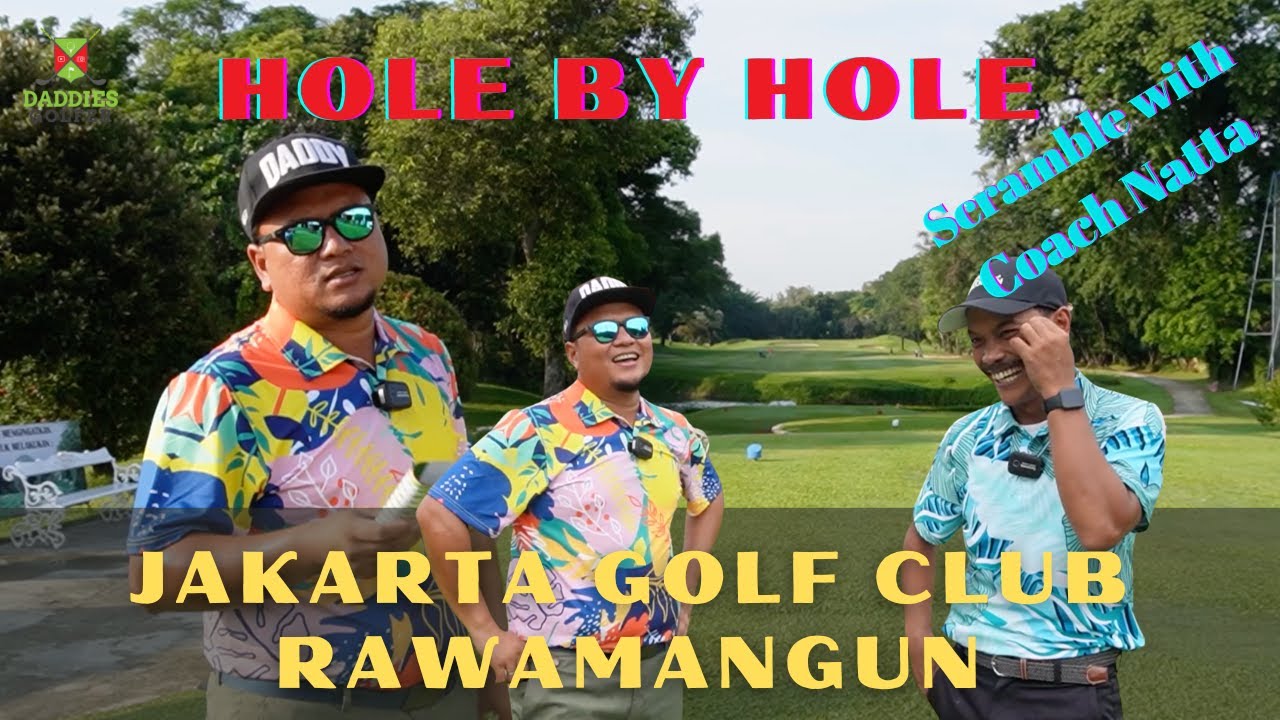 Hole by hole JGC Rawamangun