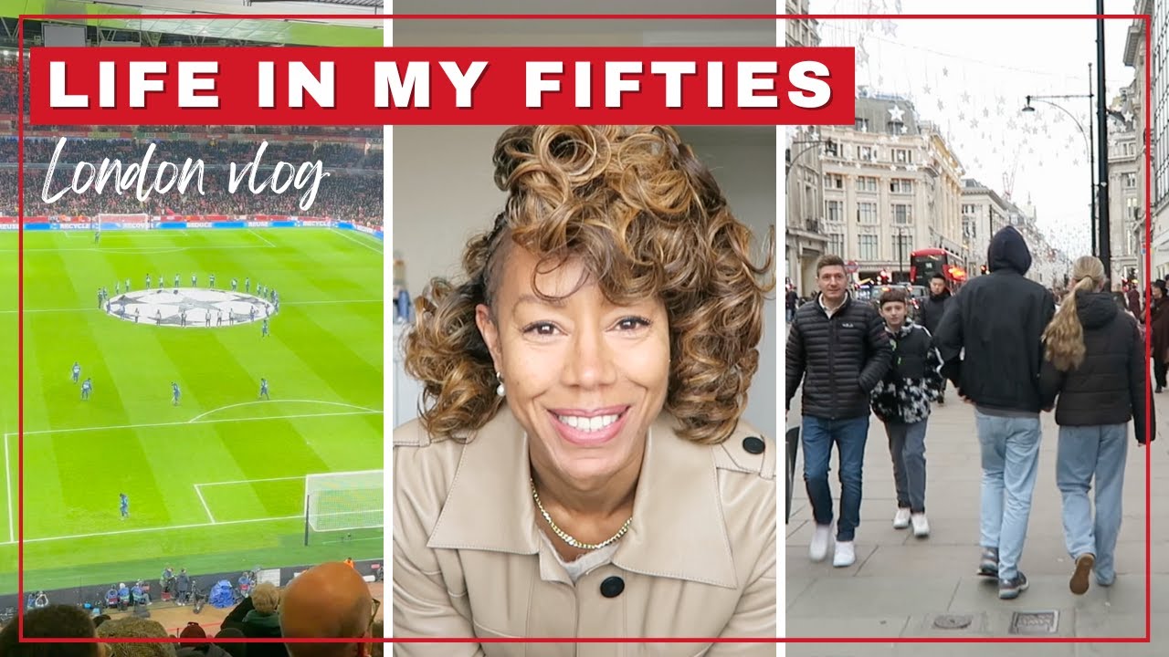 Life in my fifties -  London trip, exciting meetings, shopping, Arsenal | Time With Natalie