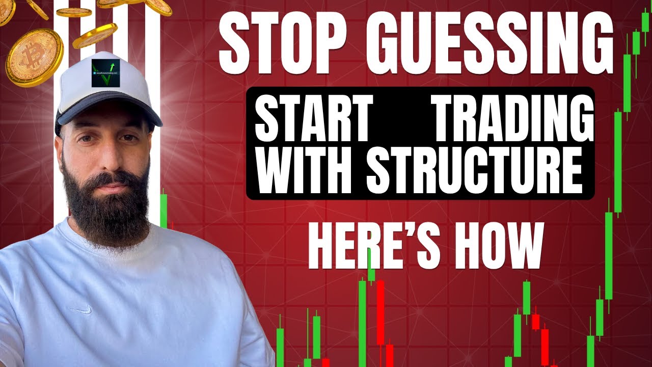 STOP GUESSING, START TRADING WITH STRUCTURE &ndash; HERE&rsquo;S HOW