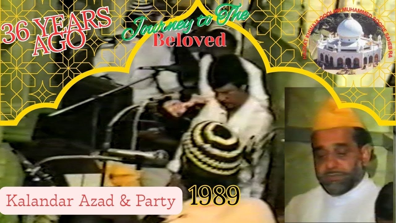 36 YEARS AGO 1989 Hazrat Badsha Peer RA Mazaar | Kalandar Azad presence of Hazrat M Saeid Soofie RA