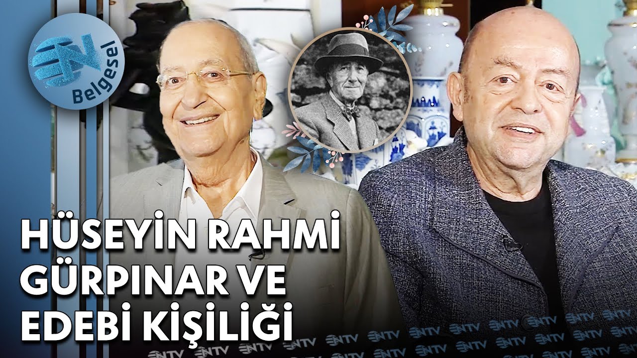 Hüseyin Rahmi Gürpınar ve Edebi Kişiliği - Hayat Bir Sanat | NTV Belgesel