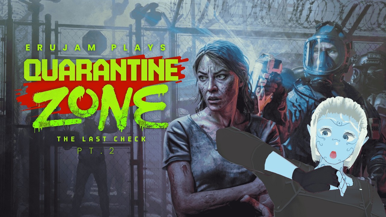 One Mistake Ends Everything | Quarantine Zone: The Last Check | p.2