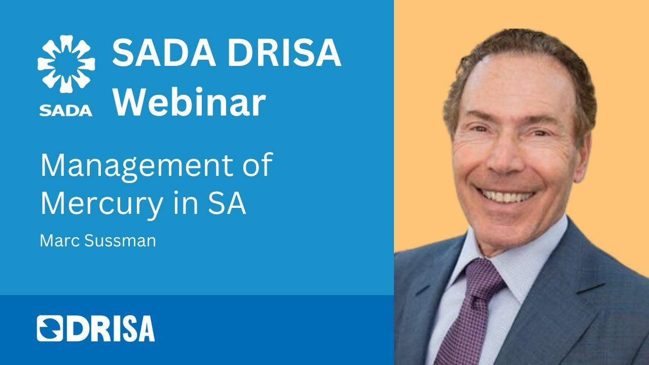 SADA DRISA WEBINAR: Management of Mercury in SA with Marc Sussman