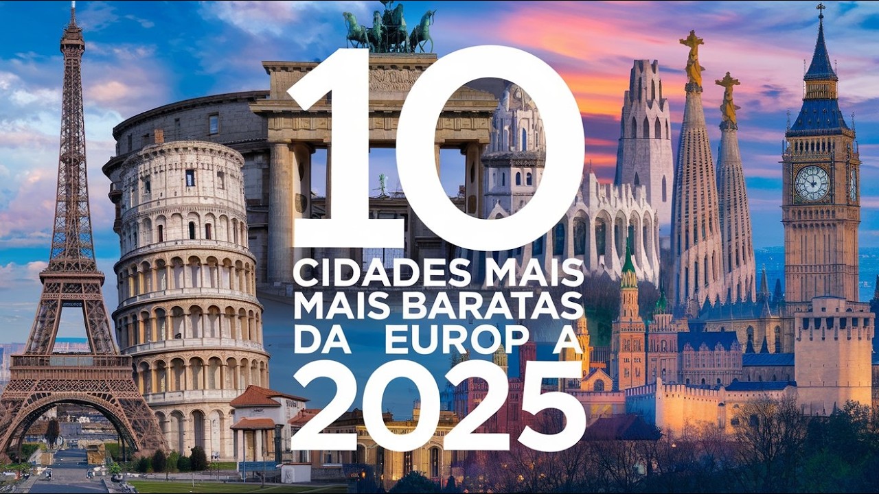 Top 10 cidades mais baratas para visitar na Europa em 2025