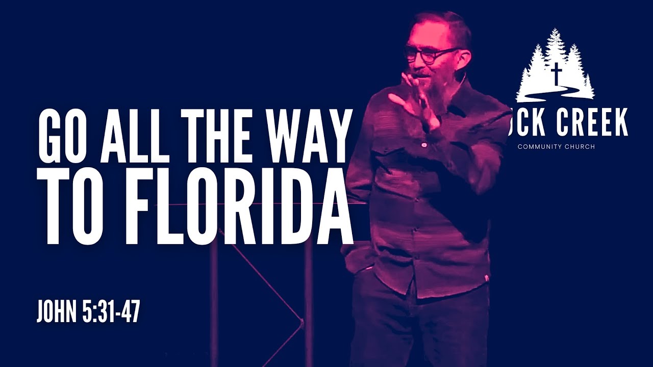 THE REAL JESUS: JOHN'S GOSPEL | John 5:31-47 | All The Way to Florida | Christopher Hall