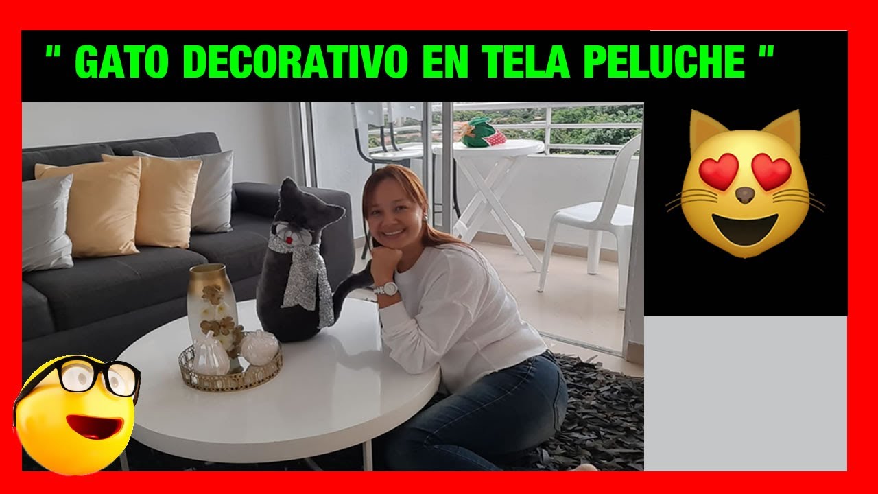 ✅ COMO HACER UN GATO DECORATIVO EN TELA PELUCHE ! 🥰 😸😻😉 - Hermoso y muy elegante.