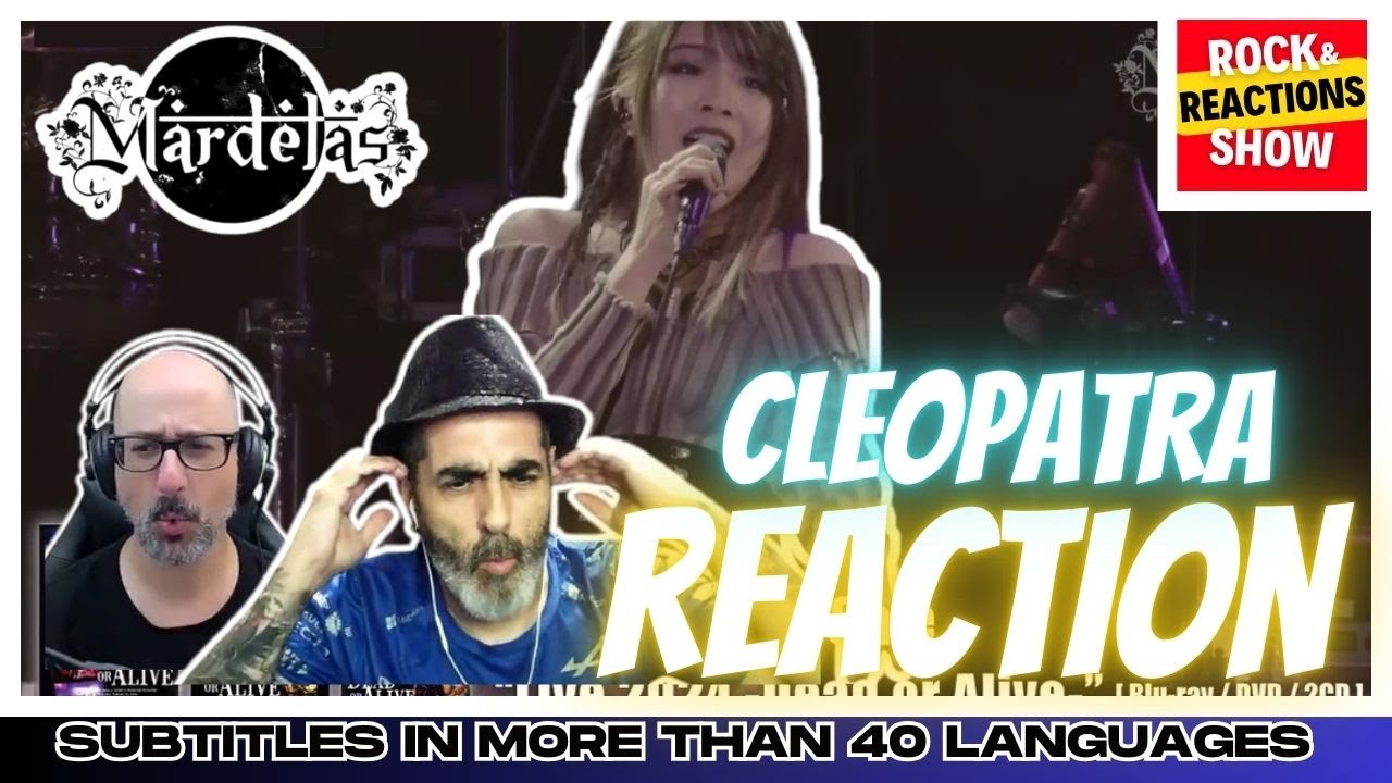 MARDELAS Reaction - Cleopatra | React | Reacción |  反応 | Rock and Reactions
