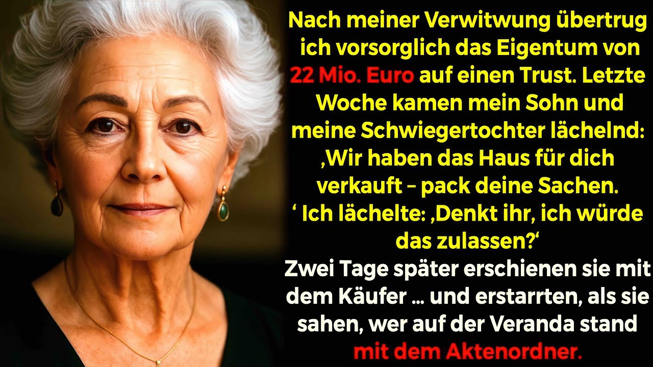 Nachdem ich Witwe wurde, übertrug ich diskret das Vermögen von 22 Mio  Euro auf einen Trust