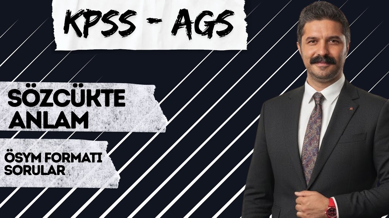 KPSS - AGS | Sözcükte Anlam | ÖSYM FOrmatı Sorular | RÜŞTÜ HOCA