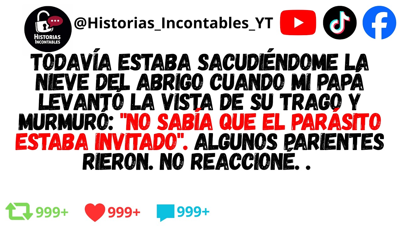 Mi padre me llamó parásito en Navidad sin saber lo que estaba a punto de anunciar