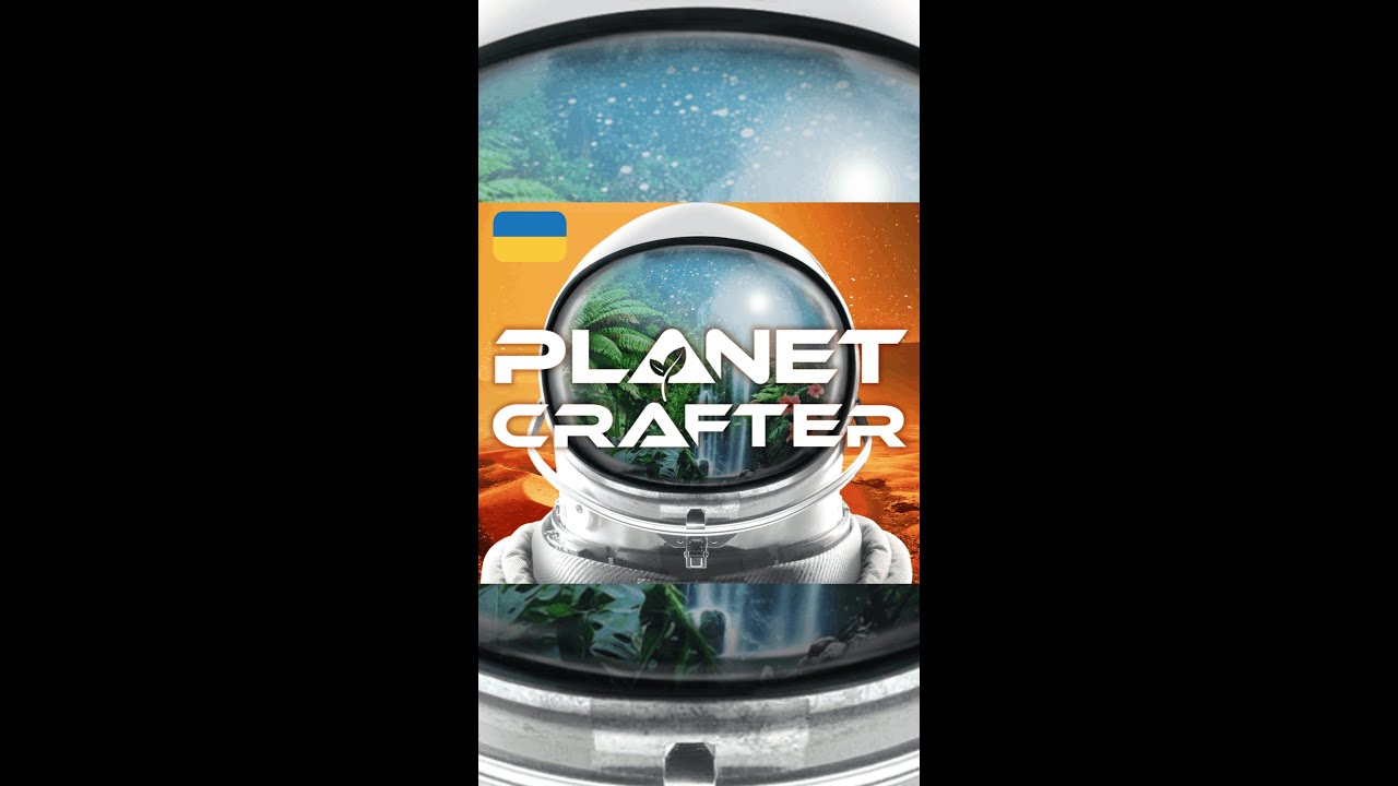 The Planet Crafter — перше проходження: з пустелі до океану… реально? #shorts #youtubeshorts