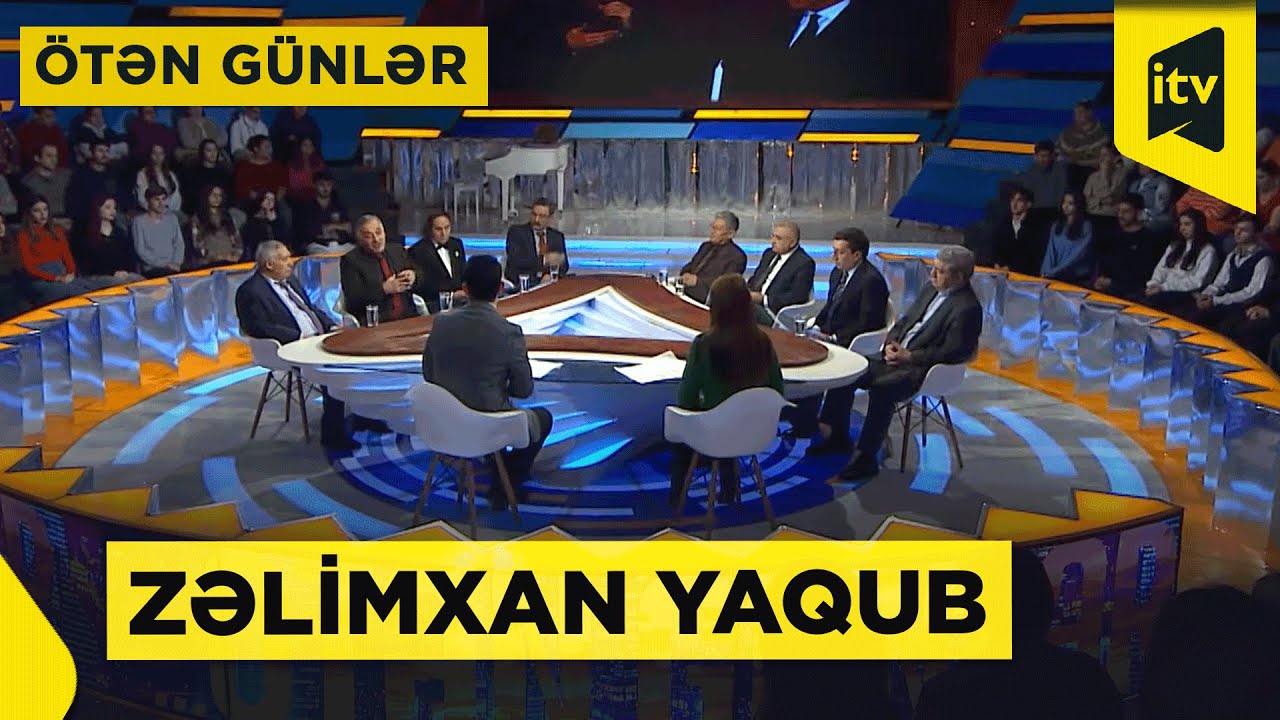 Ötən günlər | Zəlimxan Yaqub | 15.02.2025