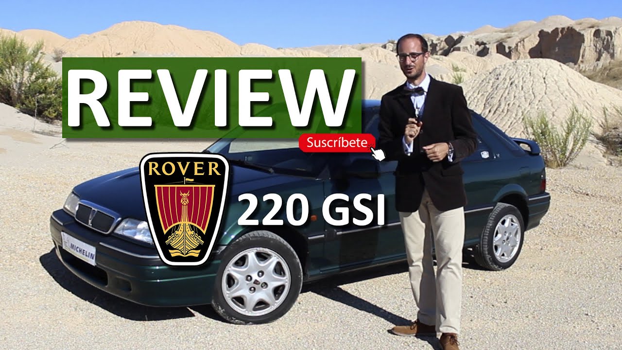 Prueba Rover 220GSI, el coche que ya habías olvidado I #Rover #Britishleyland #JPampyn
