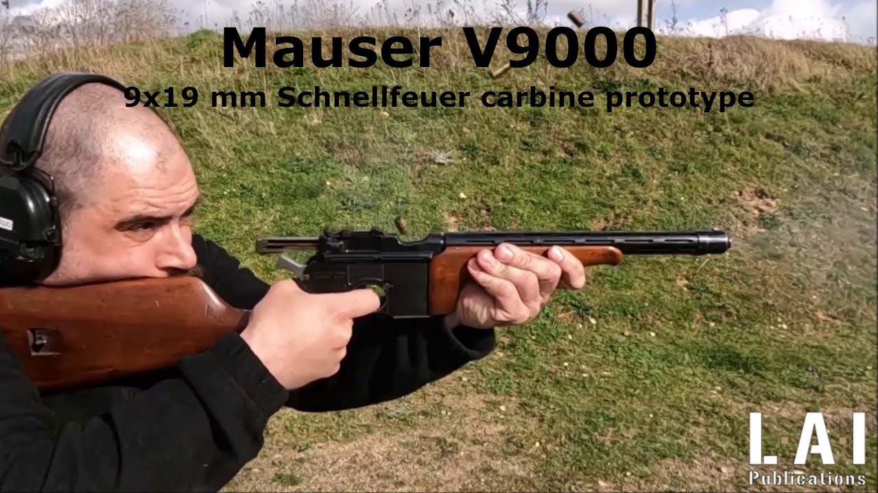 V9000 : Mauser Schnellfeuer carbine, single and full auto