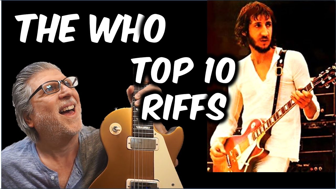 The Who - Top 10 Riffs