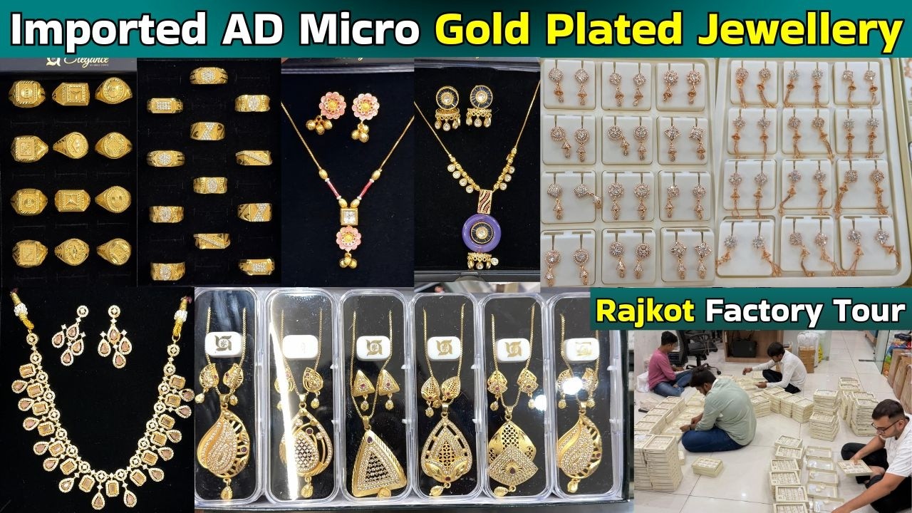 Imported AD Micro Gold Plated Jewellery Wholesale | Rajkot Factory Tour | Bulk Buying ✅