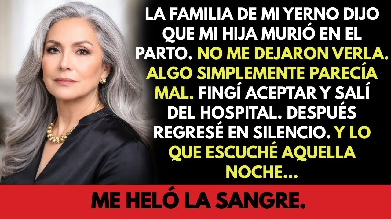 Mi hija embarazada murió durante el parto. Los suegros celebraron—hasta que un médico reveló…