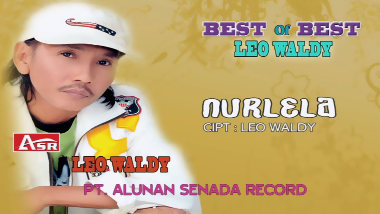 LEO WALDY -  NURLELA ( Official Video Musik ) HD