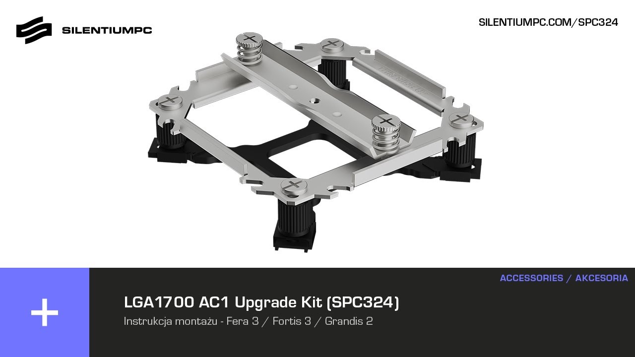 LGA1700 AC1 Upgrade Kit (SPC324) - instrukcja obsługi