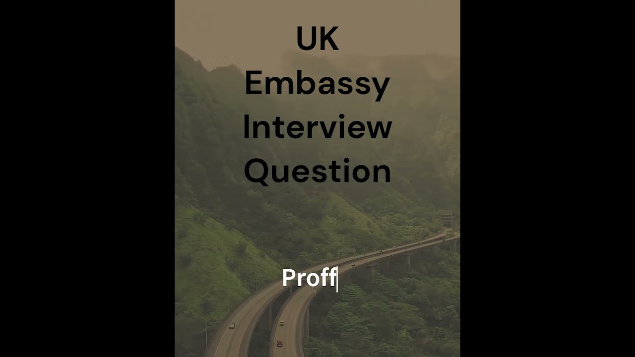 UK Embassy Interview Questions #ukvisa #ukimmigration #workvisa