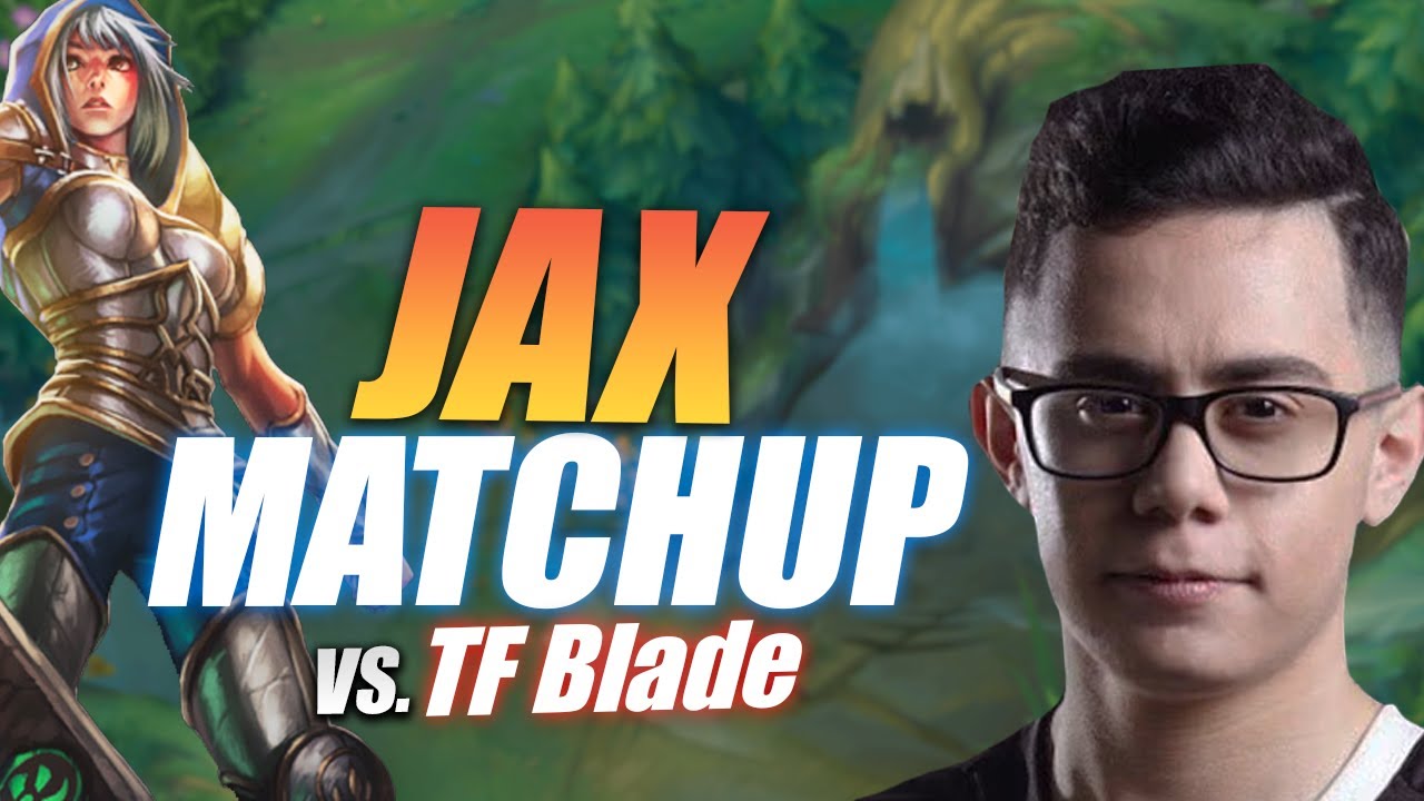RIVEN vs JAX MATCHUP (VS. TF BLADE)