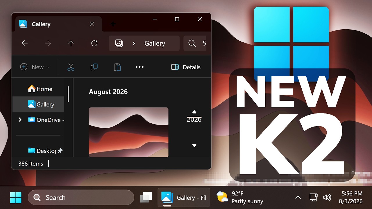 Новые функции Windows K2 в августе 2026 года &mdash; Поиск, Проводник, меню &laquo;Пуск&raquo; и многое другое