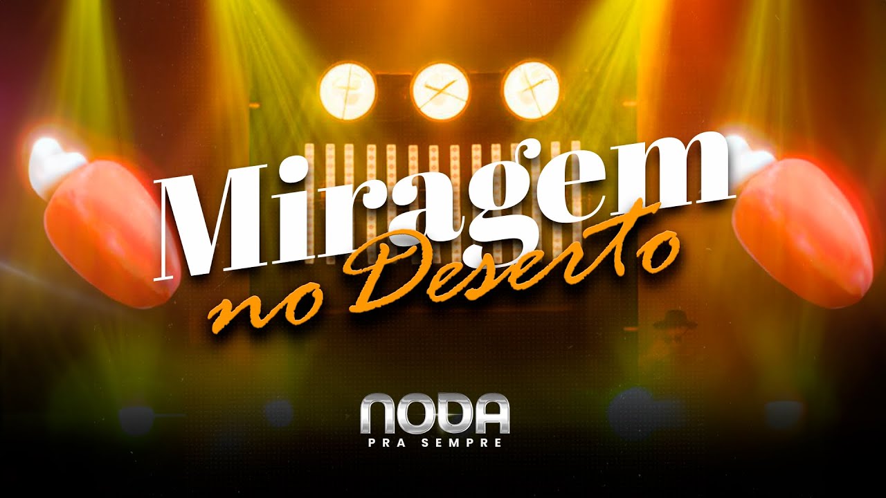 Noda de Caju - Miragem no Deserto