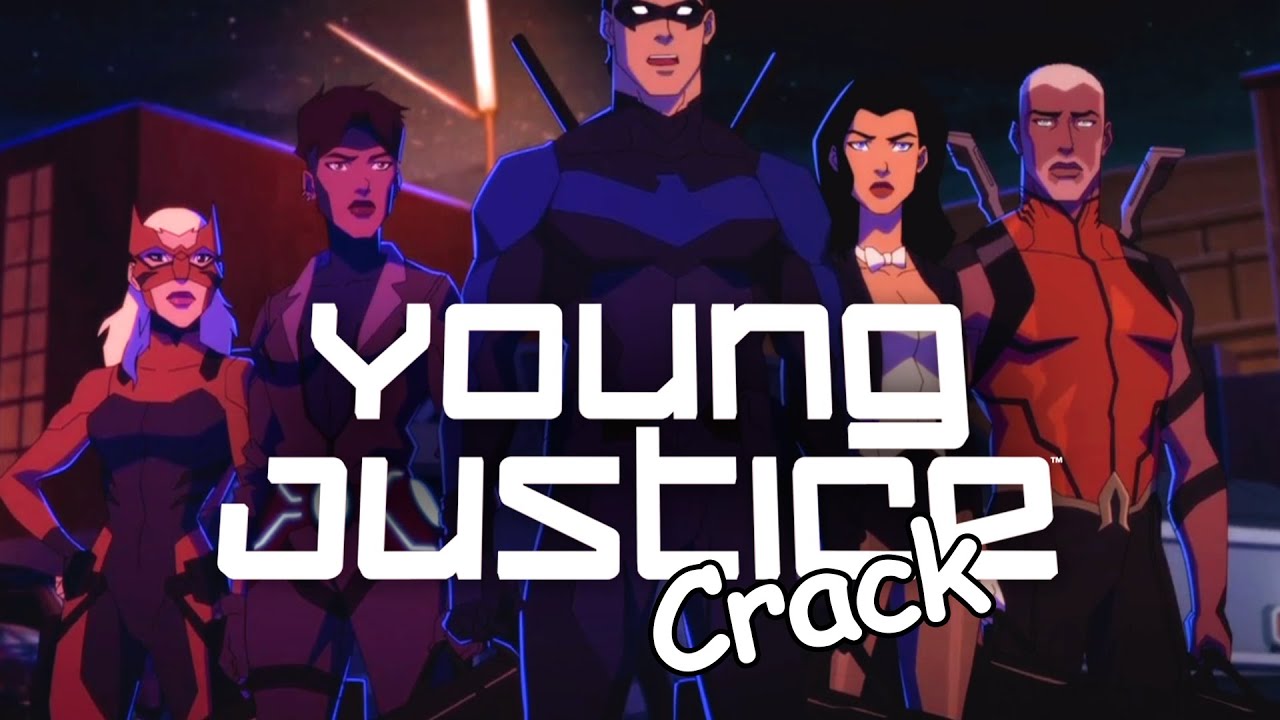 Young Justice Crack