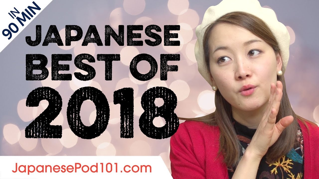 Learn Japanese in 90 minutes - The Best of 2018