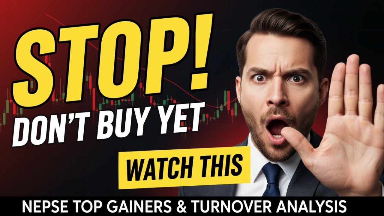 NEPSE Top Gainers & Turnover | Don&rsquo;t Trade Before Watching This