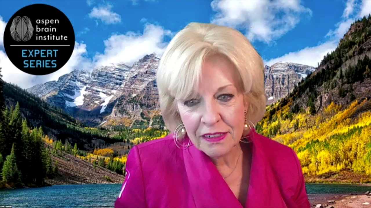 Aspen Brain Institute EXPERT SERIES, Sandi Bond Chapman PhD: 