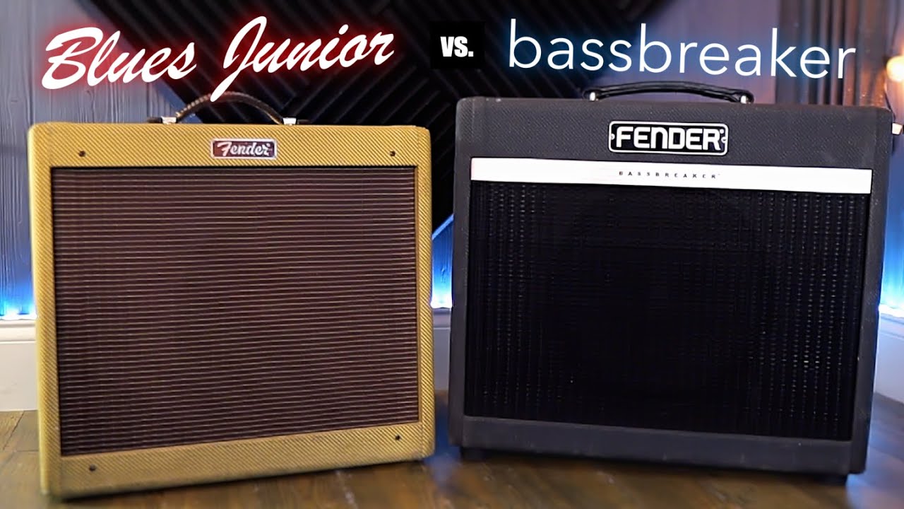 Fender Blues Junior vs. Bassbreaker 15