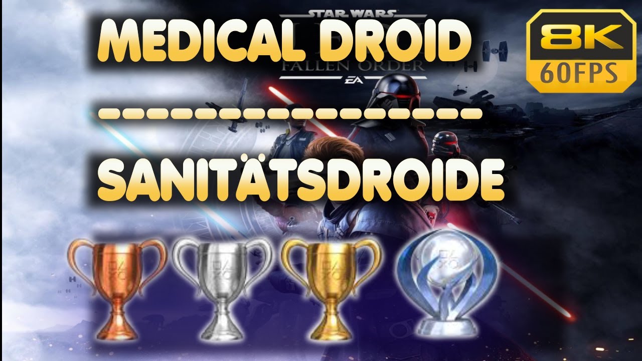 Star Wars Jedi Fallen Order | Medical Droid | Trophy | Achievement Guide