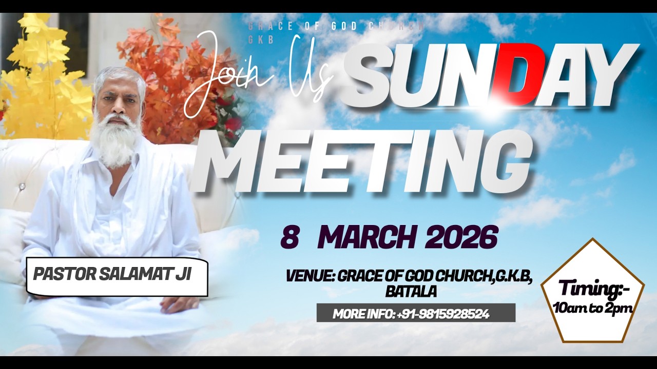 SUNDAY  SERVICE MEETING 8 MARCH  2026 GRACE OF GOD CHURCH  GKB