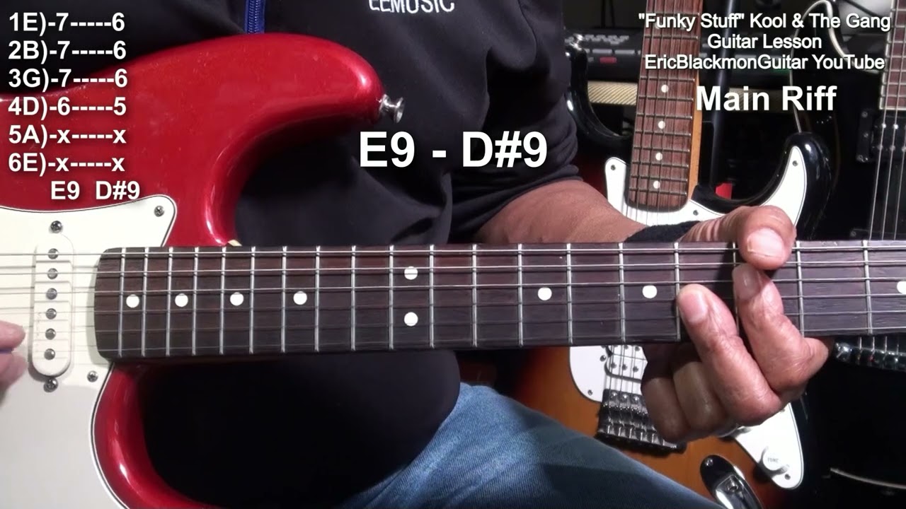 FUNKY STUFF Kool & The Gang Guitar Lesson @EricBlackmonGuitar