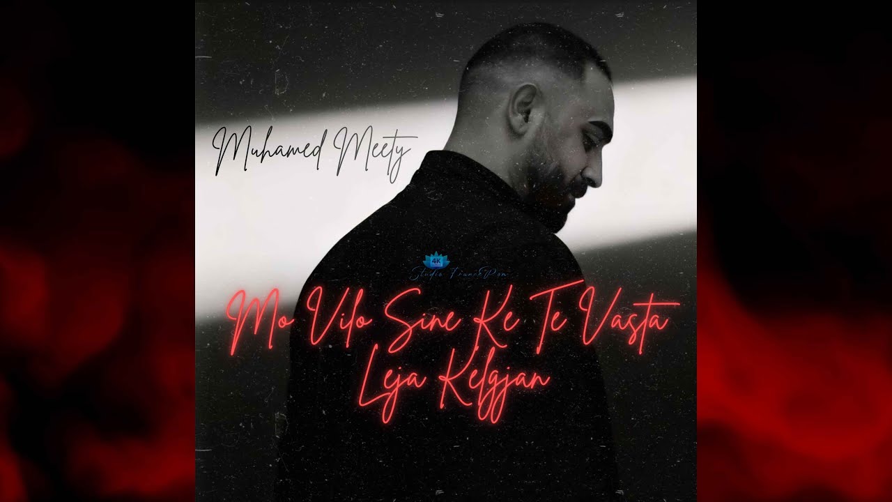 Muhamed Meety Mo Vilo Sine Ke te Vasta Leja Kelgjan - 2023 - Studio FranceRomMusic - (Za Ervin)