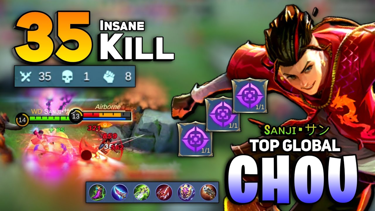 35 INSANE KILL! Chou Offlane Gameplay [ Top Global Chou Best Build 2021 ] By Sᴀɴᴊɪ&bull;サン - MLBB