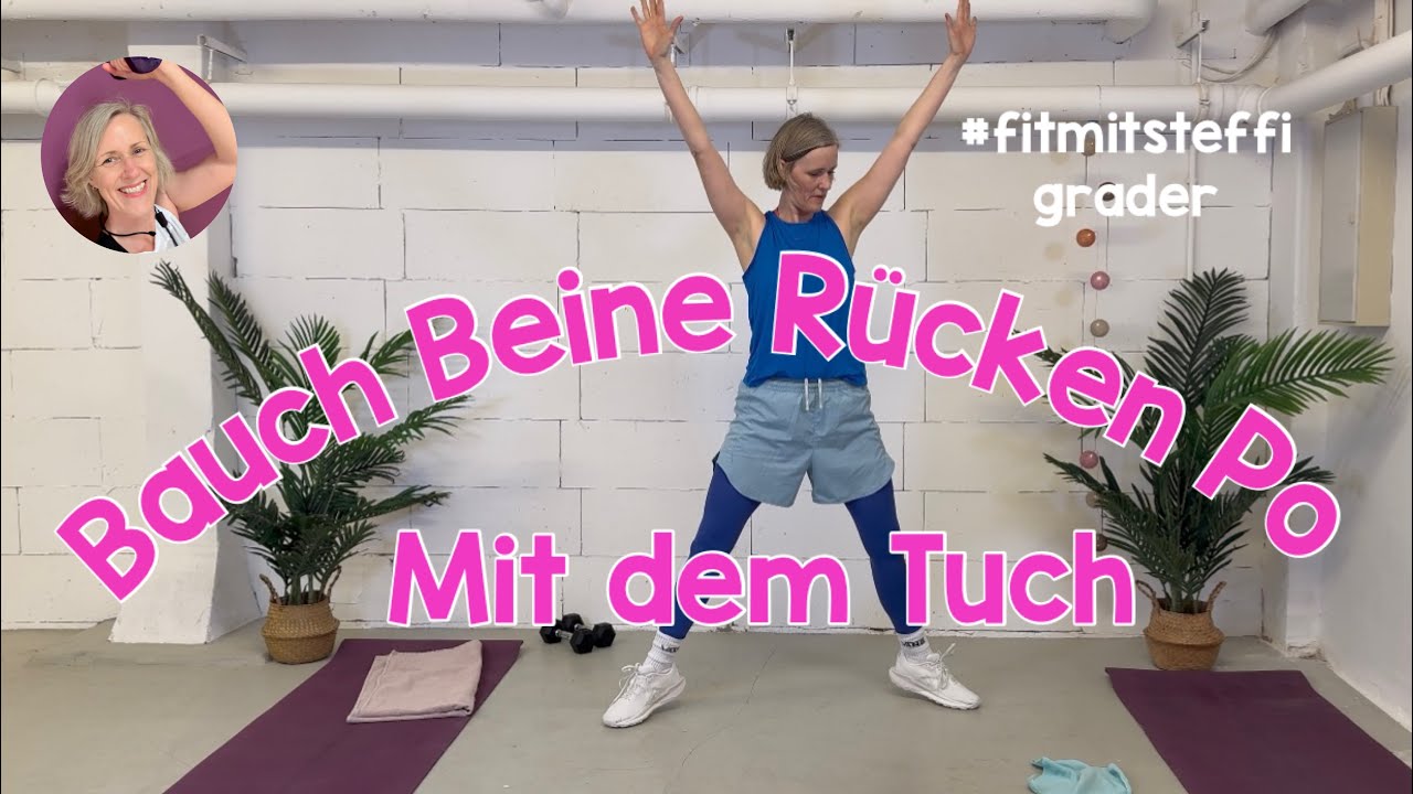 Bauch Beine Rücken Po/mit dem Tuch #fitmitsteffigrader