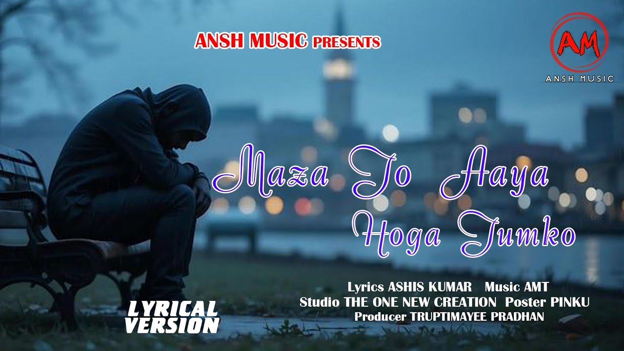 MAZA TO AAYA HOGA TUMKO // BOLLYWOOD HINDI SAD SONG // ASHIS KUMAR // TRUPTIMAYEE // AMT 