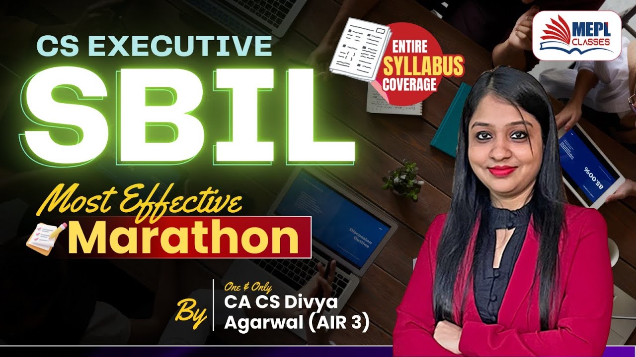 CS Executive | SBIL- Most Effective Marathon 🔥| MEPL- Divya Agarwal