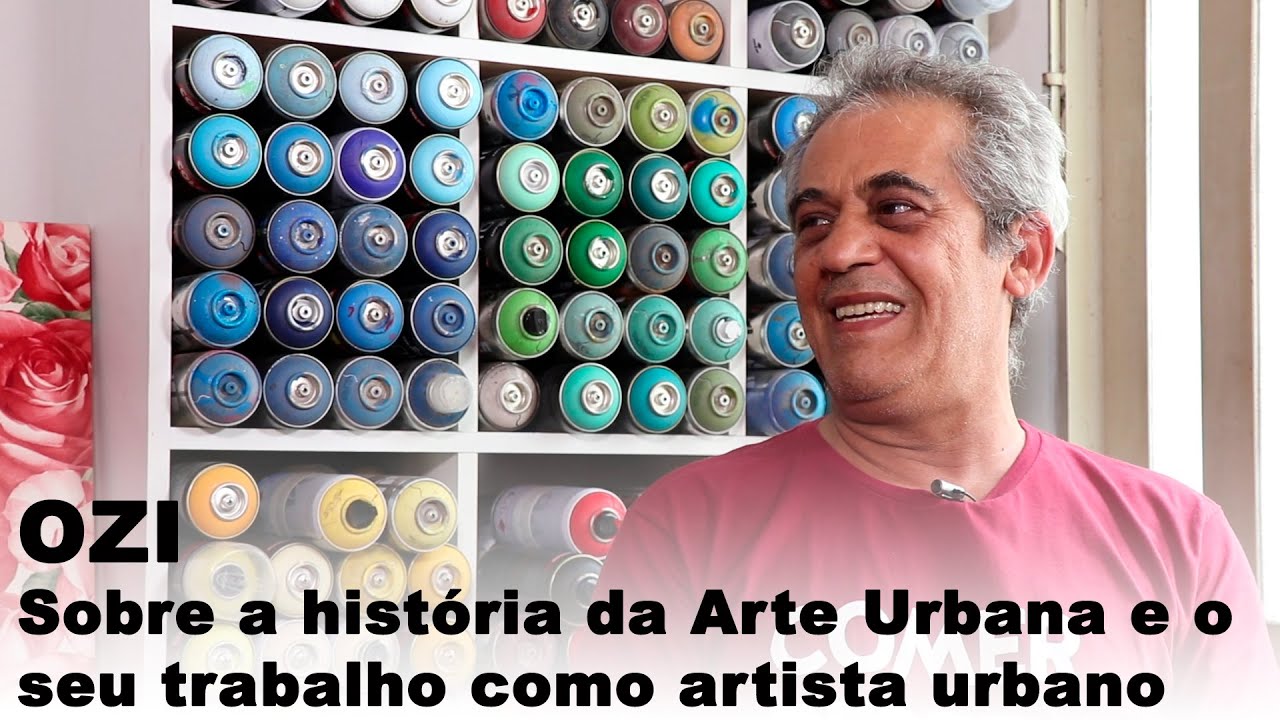 OZI - Hist&oacute;ria da Arte Urbana Brasileira e seu trabalho como artista urbano.