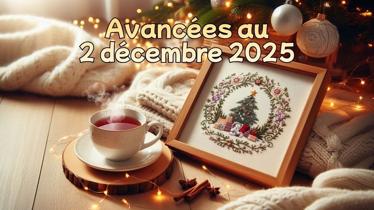 Avancées au 2 décembre 2025 #pointdecroix #puntodecruz #crossstitch #broderie #flosstube