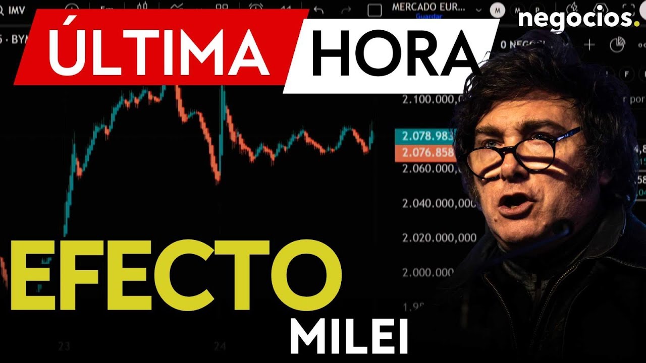 &Uacute;LTIMA HORA: Milei desata la euforia en los mercados: la bolsa vuela y el riesgo pa&iacute;s en ca&iacute;da libre