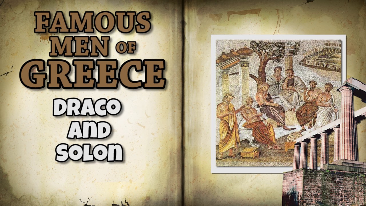 Famous Men of Greece   Draco and Solon