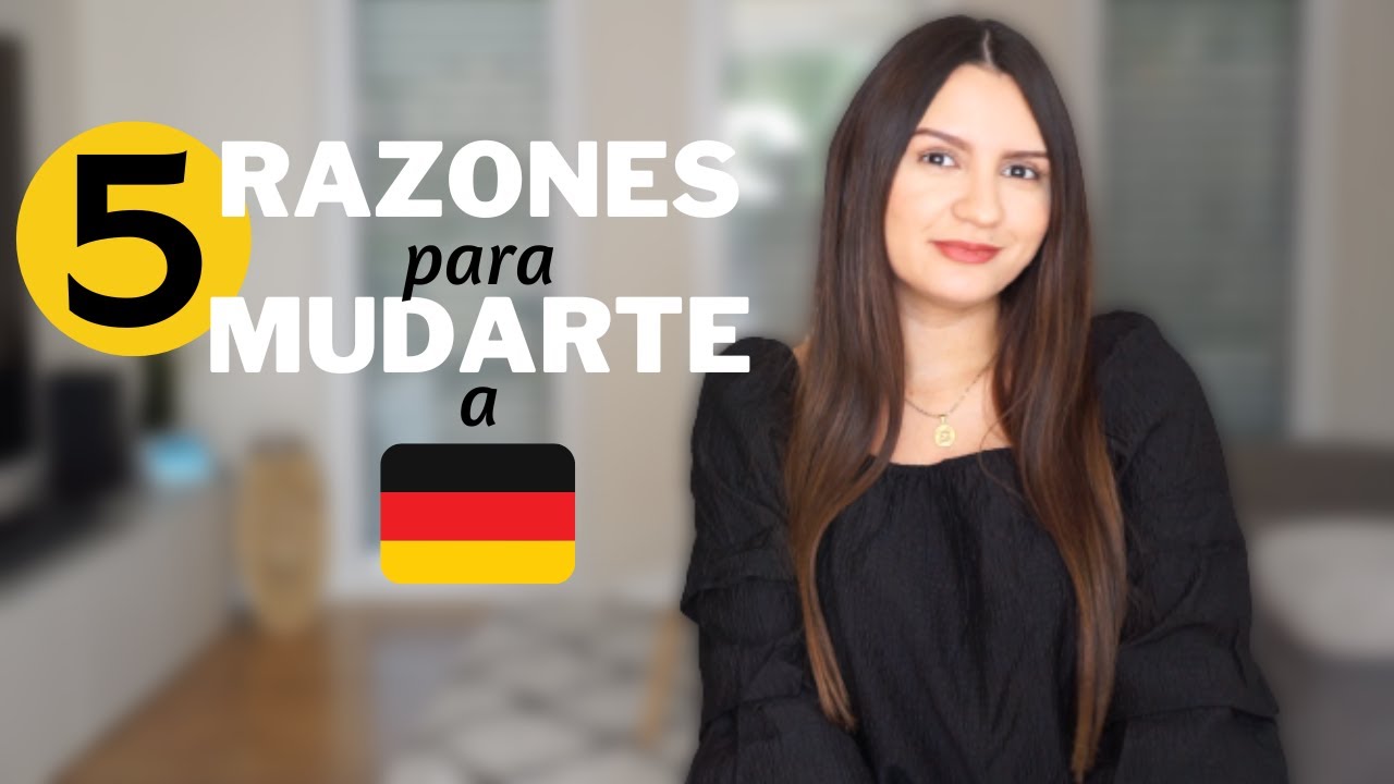 5 RAZONES para MUDARTE a ALEMANIA YA MISMO!!! Hallo Nati